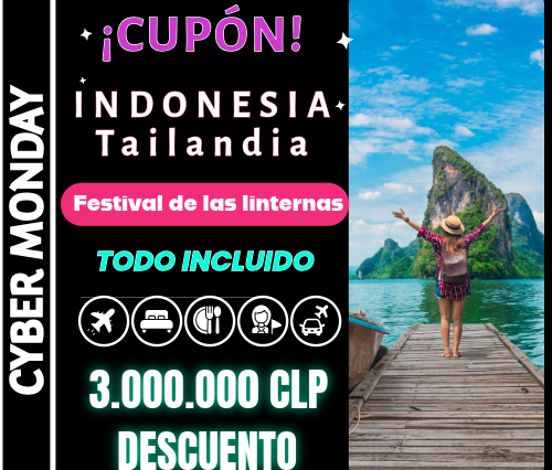 Cyber Monday Oferta :  Cupón Indonesia - Tailandia Noviembre 2026